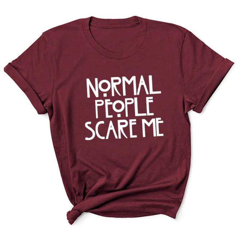 Les gens normaux me font peur lettre imprimer femmes t-shirt à manches courtes col rond lâche femmes