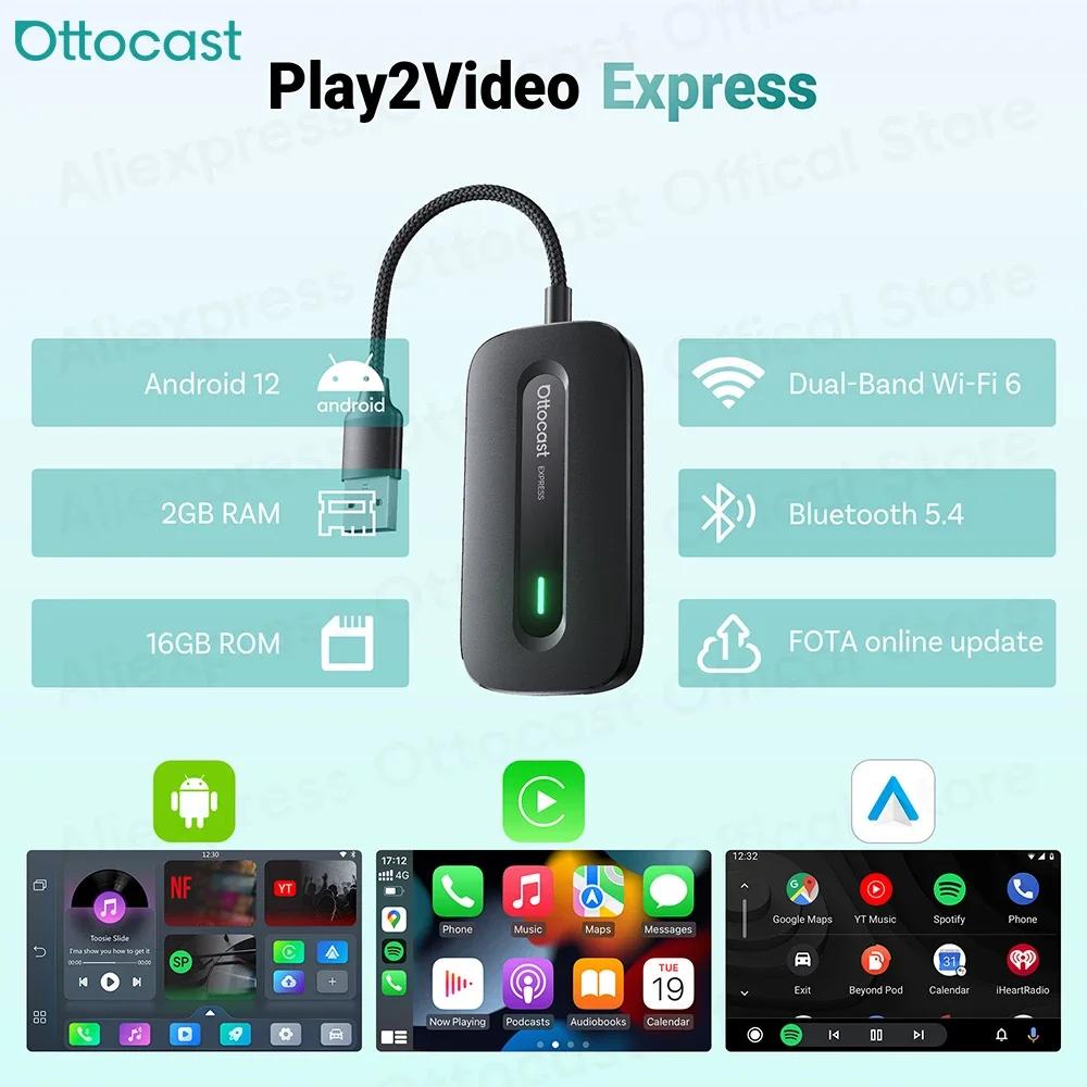 OTTOCAST Play2Video Express sans fil CarPlay sans fil Android Auto adaptateur pour Youtube Netflix l