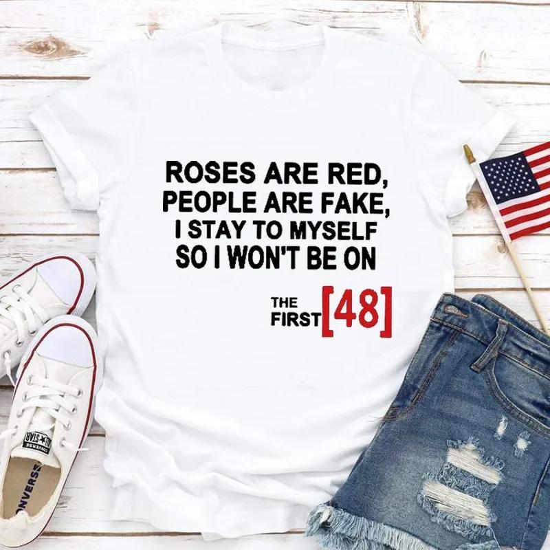 T-shirt manches courtes col rond femme, décontracté, avec imprimé ROSES ARE RED PEOPLE ARE FAKE