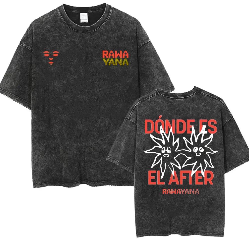 T-shirts Rawayana Donde Es El After 2026 Nouveau Album pour Hommes et Femmes, T-shirt Vintage Lavé à