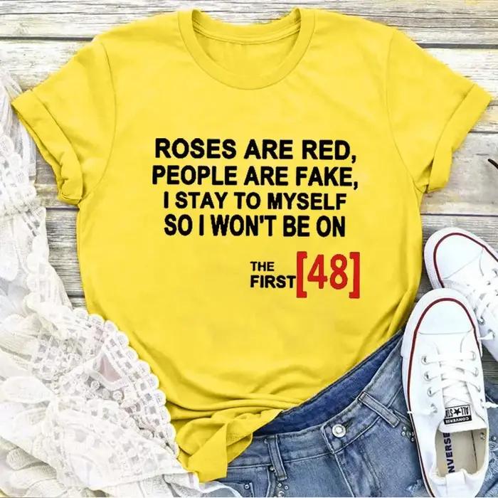 T-shirt manches courtes col rond femme, décontracté, avec imprimé ROSES ARE RED PEOPLE ARE FAKE
