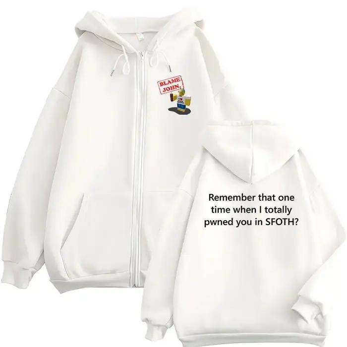 Sweat à capuche avec fermeture éclair pour homme et femme, drôle, Blame John Meme, Shedletsky Forsak