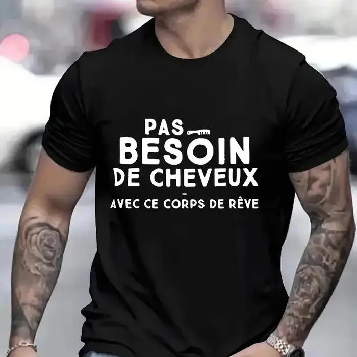 Pas besoin de cheveux avec ce corps de rêve t-shirt pour hommes drôle humour français graphique Y2k