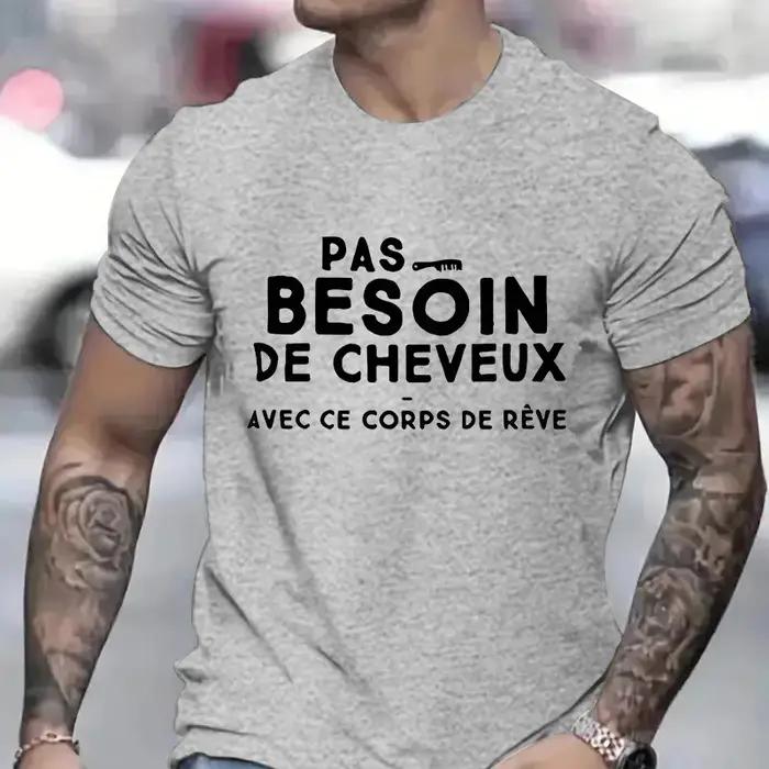 Pas besoin de cheveux avec ce corps de rêve t-shirt pour hommes drôle humour français graphique Y2k